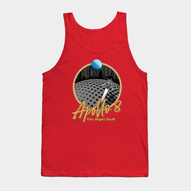 Apollo 8: The Right Stuff Tank Top by PalmGallery